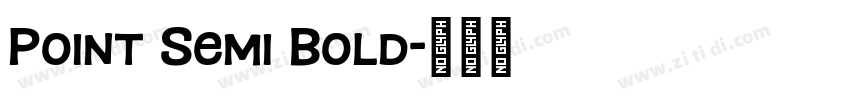 Point Semi Bold字体转换